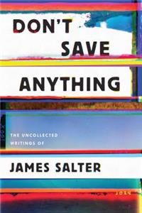 Don't Save Anything
