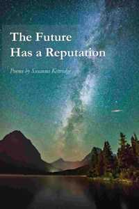 The Future Has a Reputation
