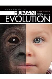 Companion to Human Evolution