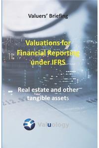 Valuations for Financial Reporting under IFRS