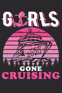 Girls Gone Cruising 2020 Cruise Vacation Girls Strip Notebook