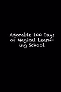 Adorable 100 Days of Magical Learning School
