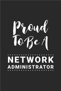 proud to be a Network Administrator