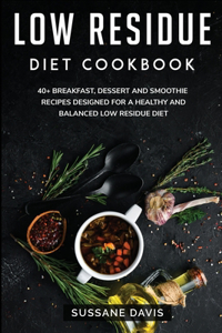 Low Residue Diet Cookbook