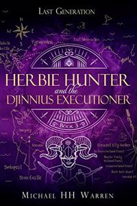 Herbie Hunter and the Djinnius Executioner