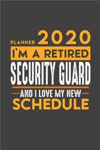 Planner 2020 for retired SECURITY GUARD