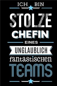 Ich bin stolze Chefin eines unglaublich fantastischen Teams