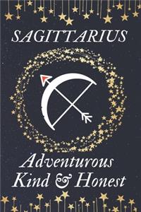 SAGITTARIUS Adventurous Kind & Honest