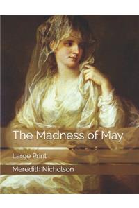 The Madness of May