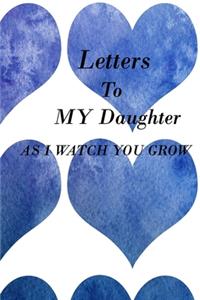 Letters to My Daughter as I Watch You Grow