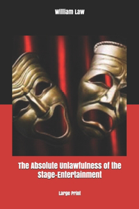 The Absolute Unlawfulness of the Stage-Entertainment
