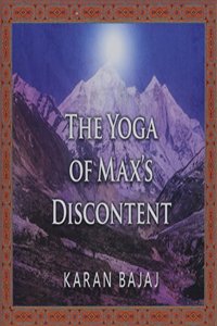 Yoga of Max's Discontent