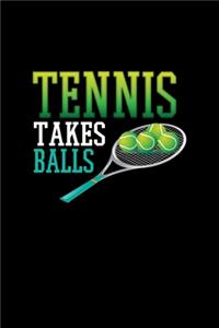 Tennis Takes Balls