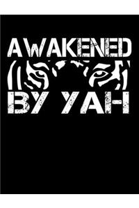 Awakened By Yah: Diary For Dreamers, Notebook To Record Dreams, Guided Dream Journal Log Book For Lion Eyes Lovers And Hebrew Israelite (8.5 x 11; 120 Pages)