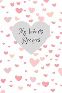 My Lover's Recipes