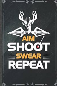 Aim Shoot Swear Repeat