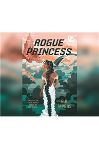 Rogue Princess