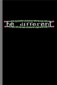 Be Different