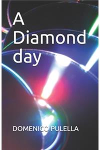 A Diamond Day