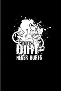 A Little Dirt Never Hurts