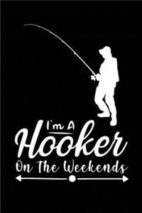 I'm a Hooker On the Weekends