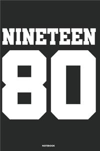 Nineteen 80 Notebook