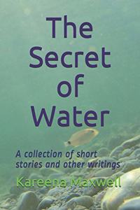 Secret of Water