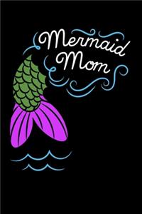 Mermaid Mom