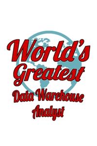 World's Greatest Data Warehouse Analyst