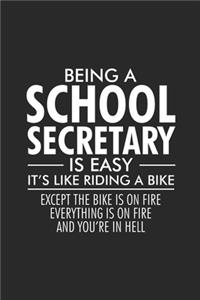 Being A School Secretary Is Easy It's Like Riding A Bike