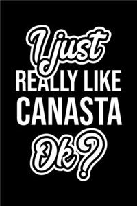 I Just Really Like Canasta Ok?