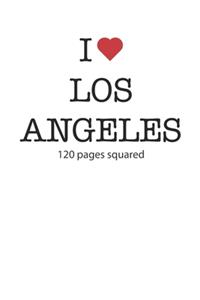 I love Los Angeles