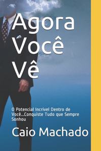 Agora Você Vê