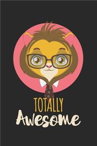 Totally Awesome Lion