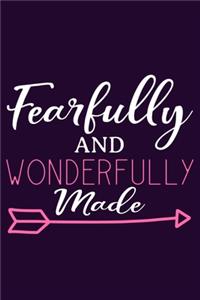 Fearfully And Wonderfully Made