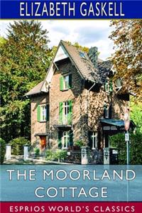 Moorland Cottage (Esprios Classics)