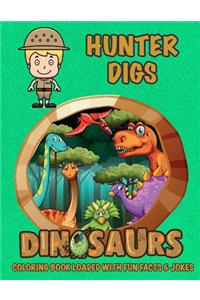 Hunter Digs Dinosaurs Coloring Book Loaded With Fun Facts & Jokes