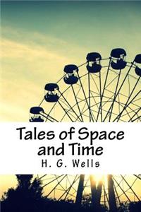 Tales of Space and Time