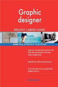 Graphic designer RED-HOT Career Guide; 2544 REAL Interview Questions