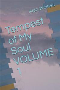 Tempest of My Soul Volume 1