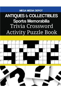 ANTIQUES & COLLECTIBLES Sports Memorabilia Trivia Crossword Activity Puzzle Book