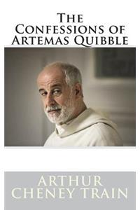 The Confessions of Artemas Quibble