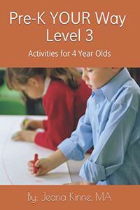 Pre-K YOUR Way Level 3 (Black and White Version)