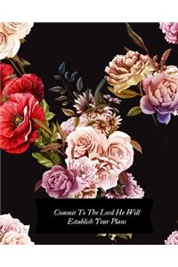 Commit to the Lord He will establish your plans