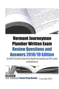Vermont Journeyman Plumber Written Exam Review Questions and Answers