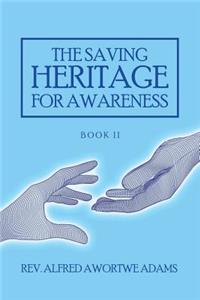 Saving Heritage for Awareness