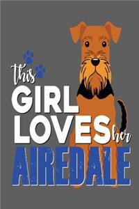 This Girl Loves Her Airedale