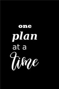 2019 Daily Planner Motivational Saying One Plan At A Time 384 Pages