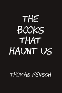 Books That Haunt Us