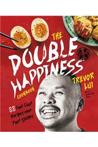 The Double Happiness Cookbook